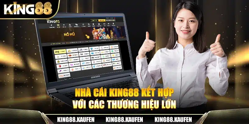 King88 ✔️ Trang Chủ【King88.com】- Link Vào King88 Mới Nhất 15 Nhà cái King88 kết hợp với các thương hiệu lớn