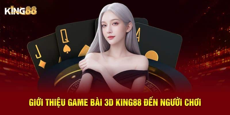 Game Bài 3D King88