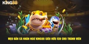 Mẹo bắn cá nhân ngư 1