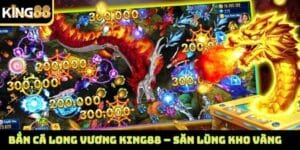 Bắn cá Long Vương