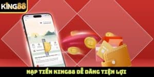 Nạp tiền King88